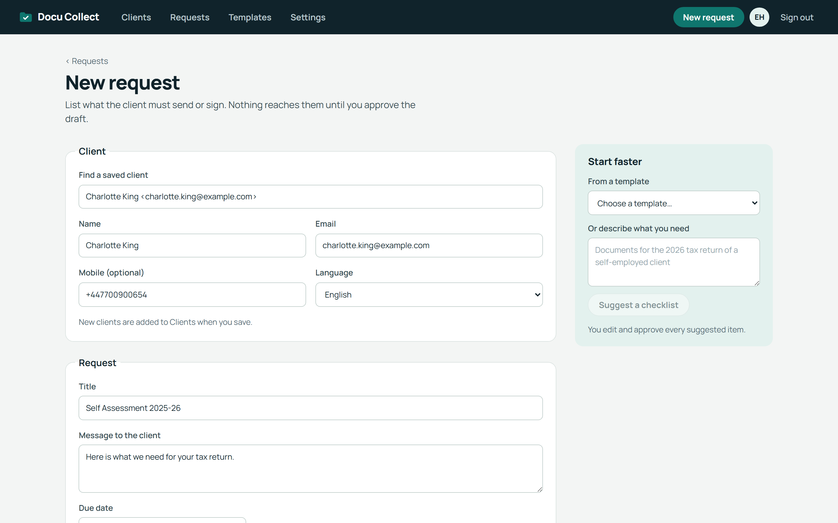 New request form with the saved client and the template already filled in